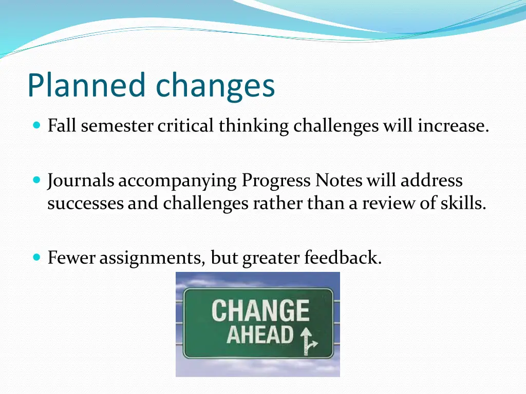planned changes