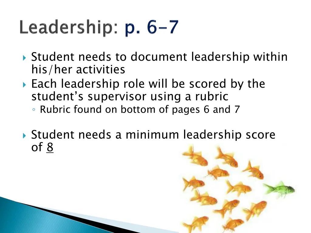 student needs to document leadership within