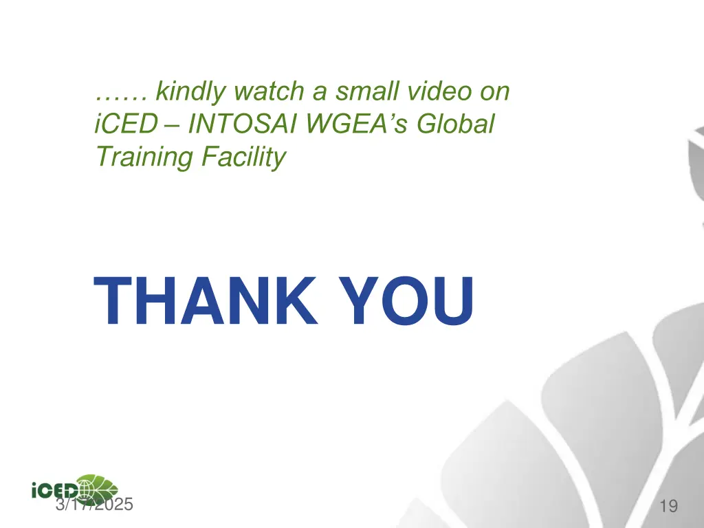 kindly watch a small video on iced intosai wgea
