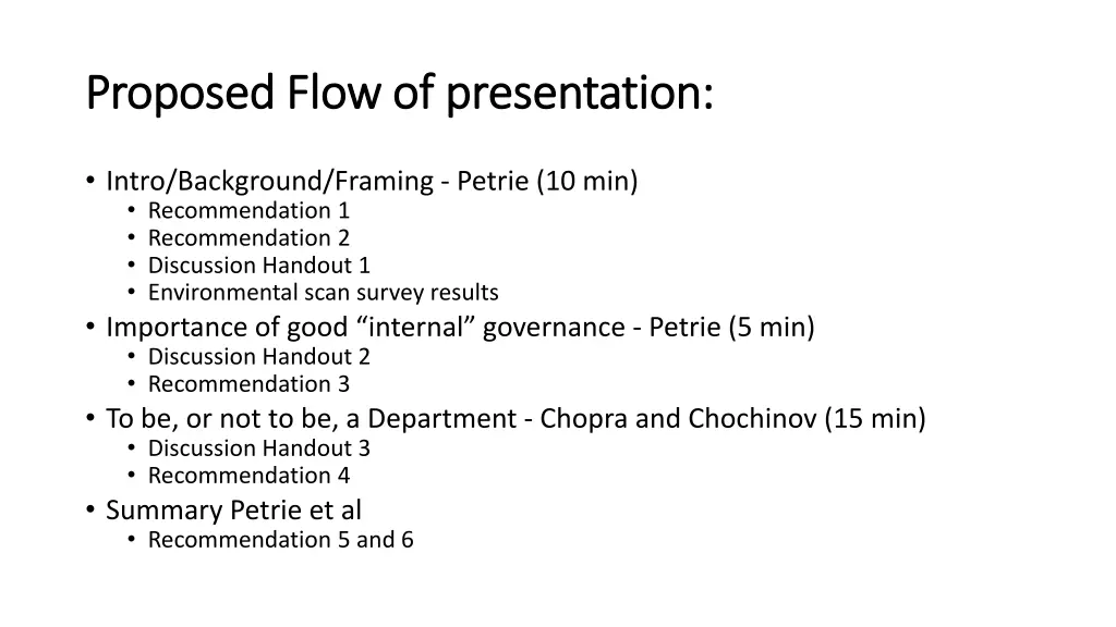 proposed flow of presentation proposed flow