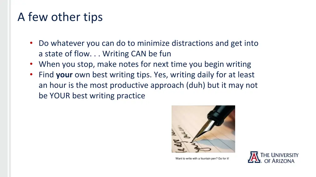 a few other tips