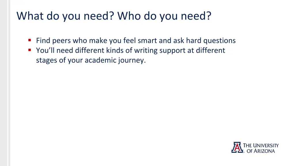 what do you need who do you need