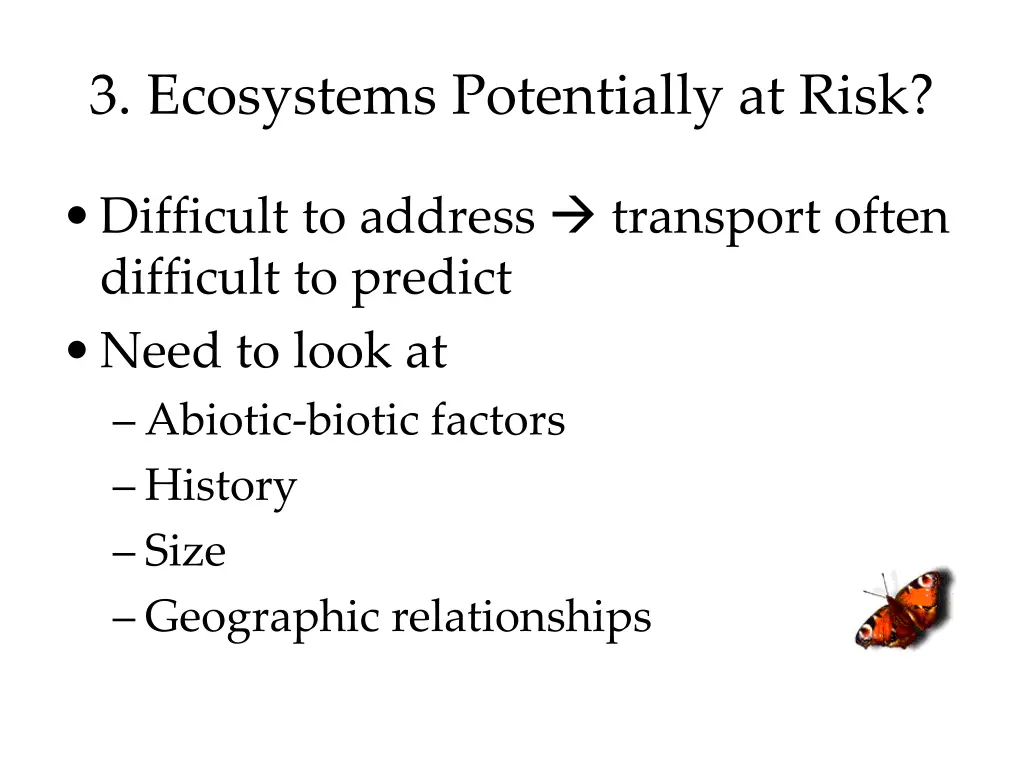3 ecosystems potentially at risk