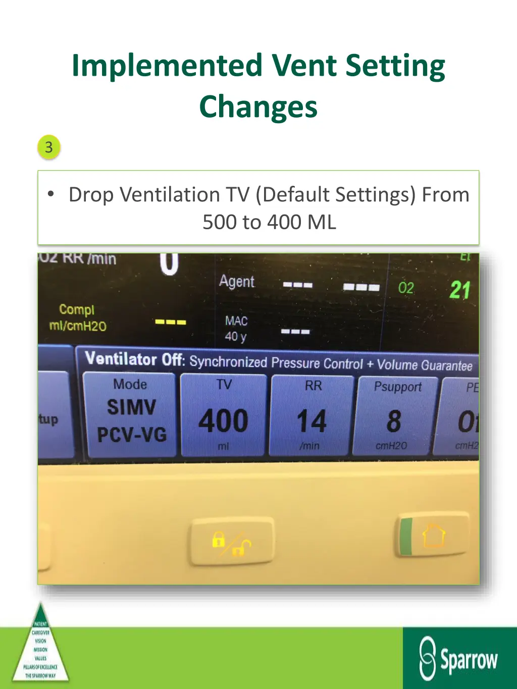 implemented vent setting changes