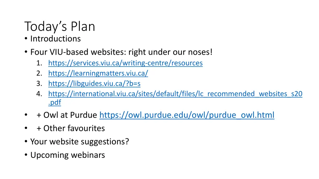 today s plan introductions four viu based