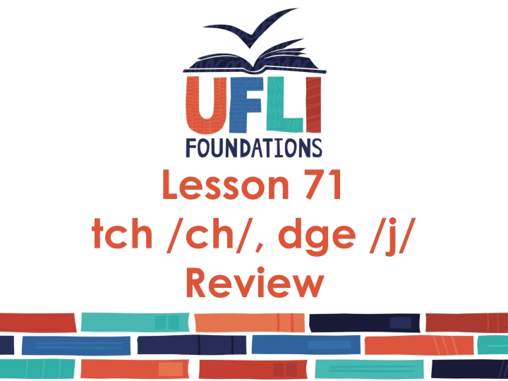lesson 71 tch ch dge j review