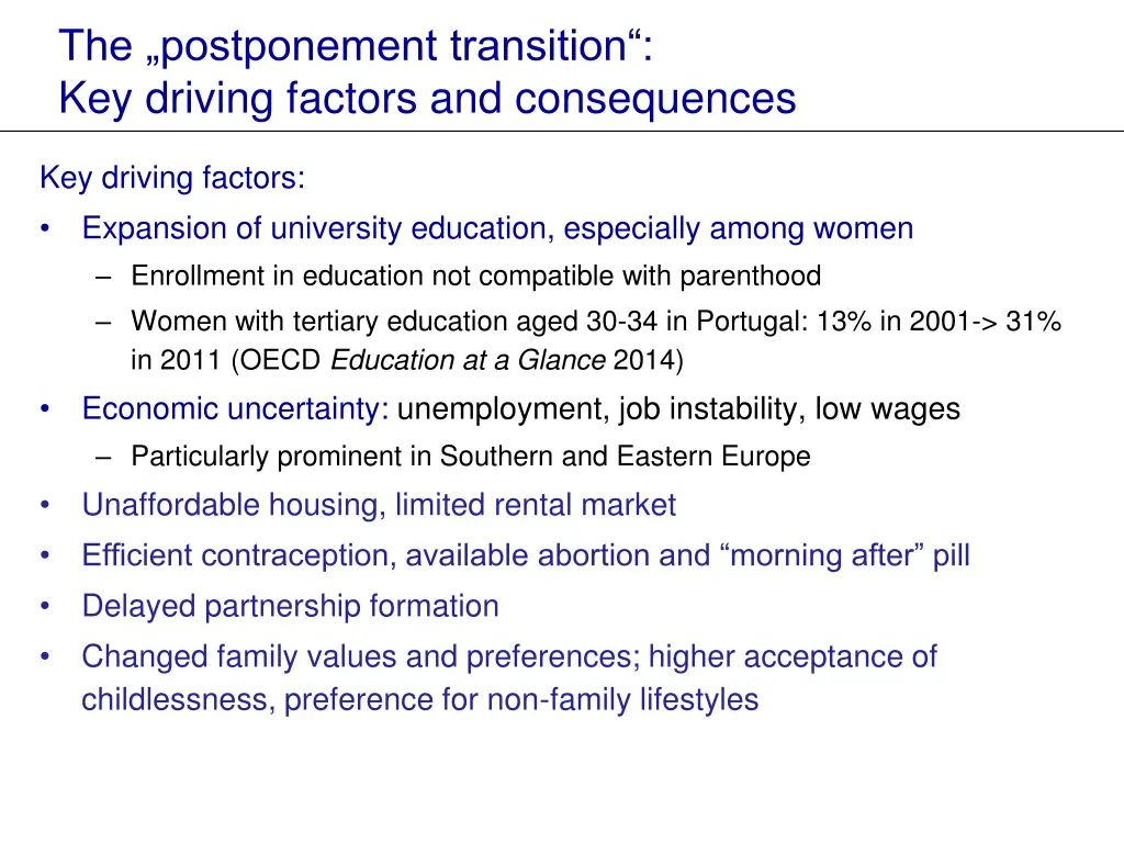 the postponement transition key driving factors