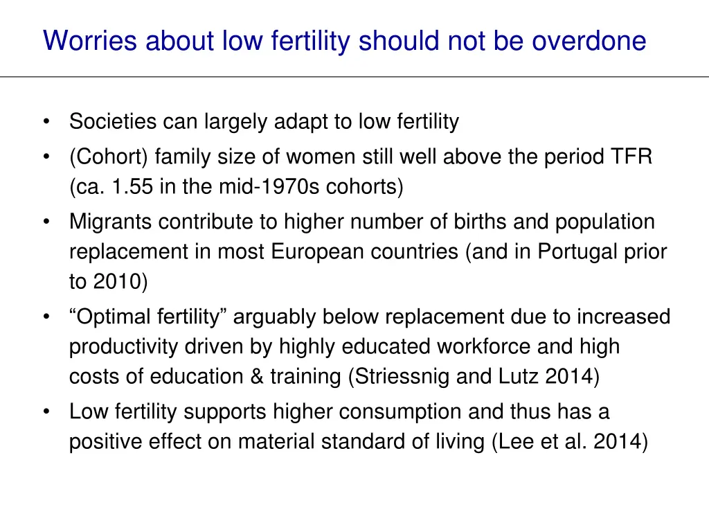 worries about low fertility should not be overdone
