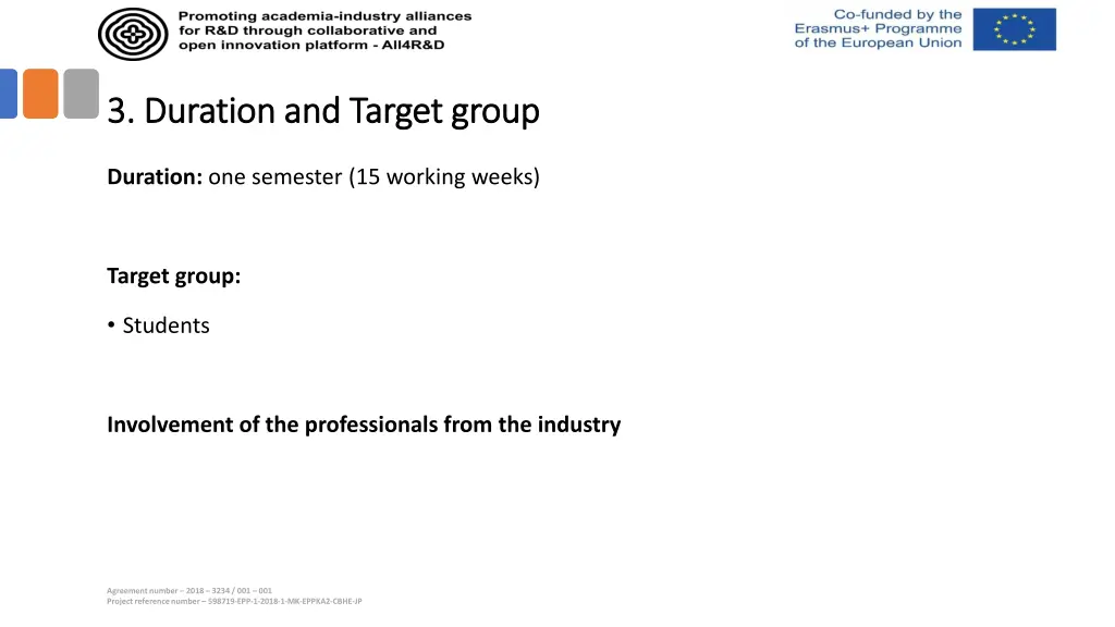 3 duration and target group 3 duration and target