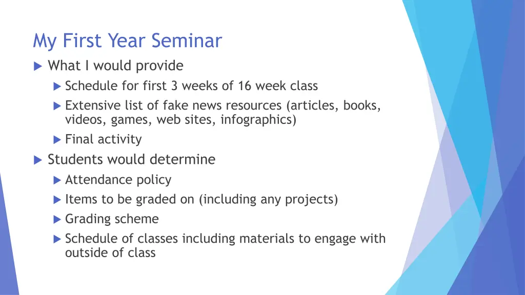 my first year seminar what i would provide