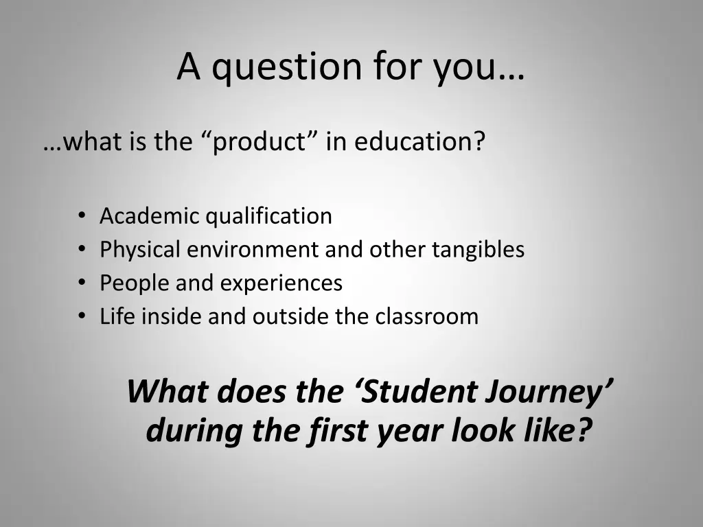 a question for you