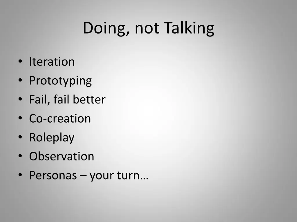 doing not talking