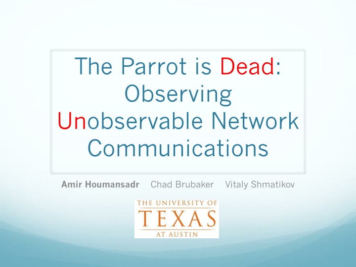 the parrot is dead observing unobservable network