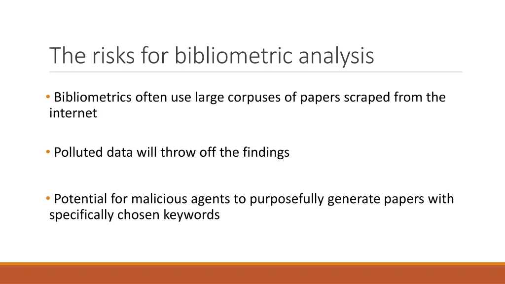 the risks for bibliometric analysis