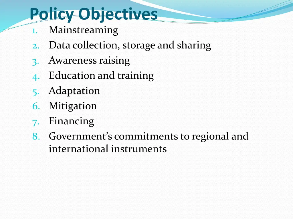 policy objectives 1 mainstreaming 2 data