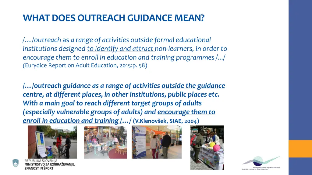 what does outreach guidance mean