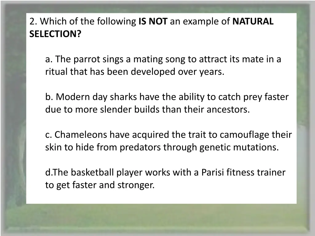 2 which of the following is not an example
