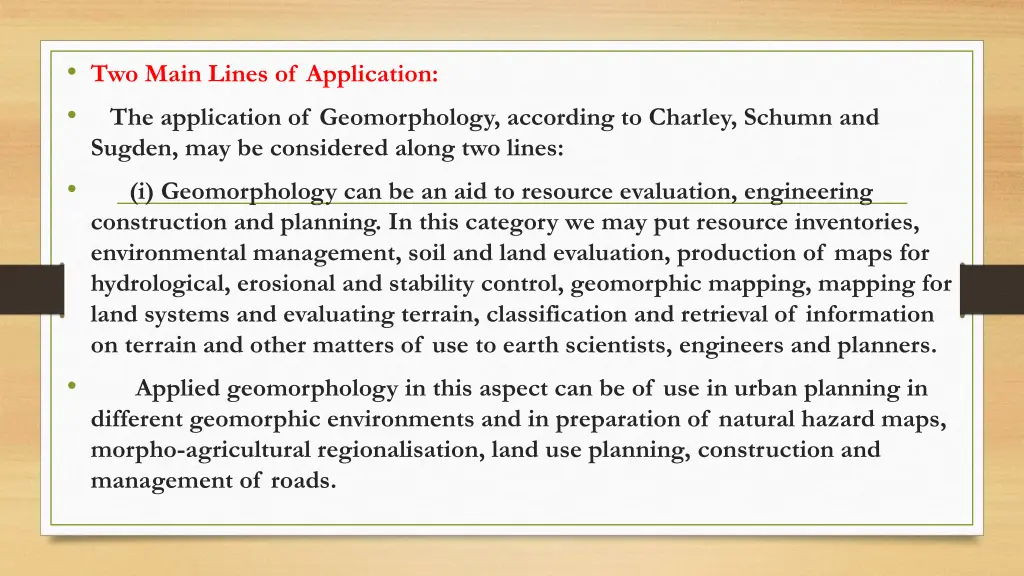 two main lines of application the application
