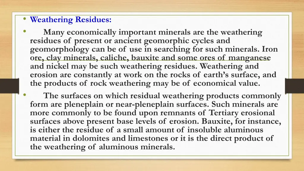 weathering residues many economically important