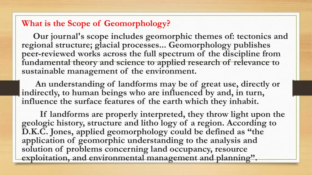 what is the scope of geomorphology our journal