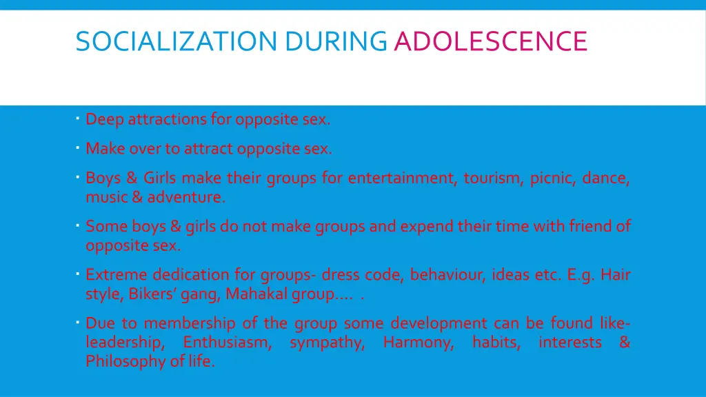 socialization during adolescence