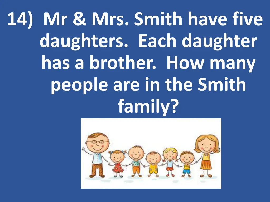 14 mr mrs smith have five daughters each daughter