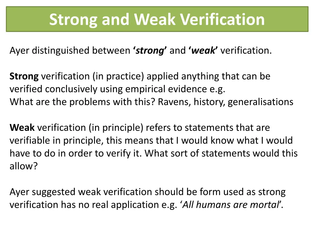 strong and weak verification