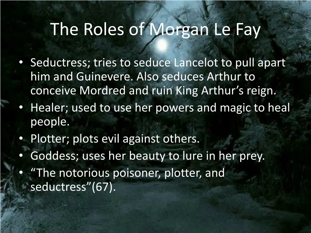the roles of morgan le fay