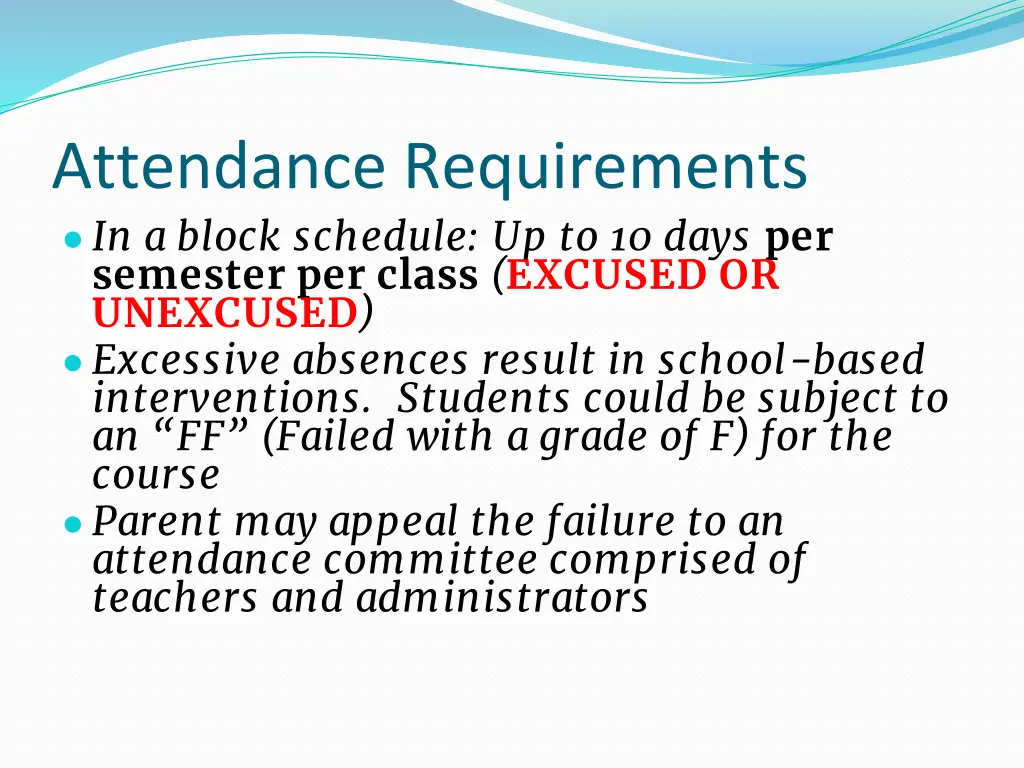 attendance requirements in a block schedule