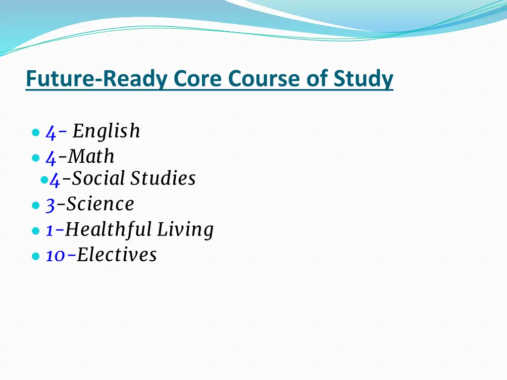 future ready core course of study