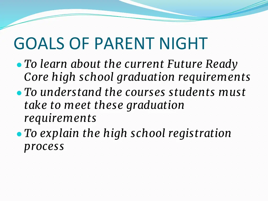 goals of parent night to learn about the current
