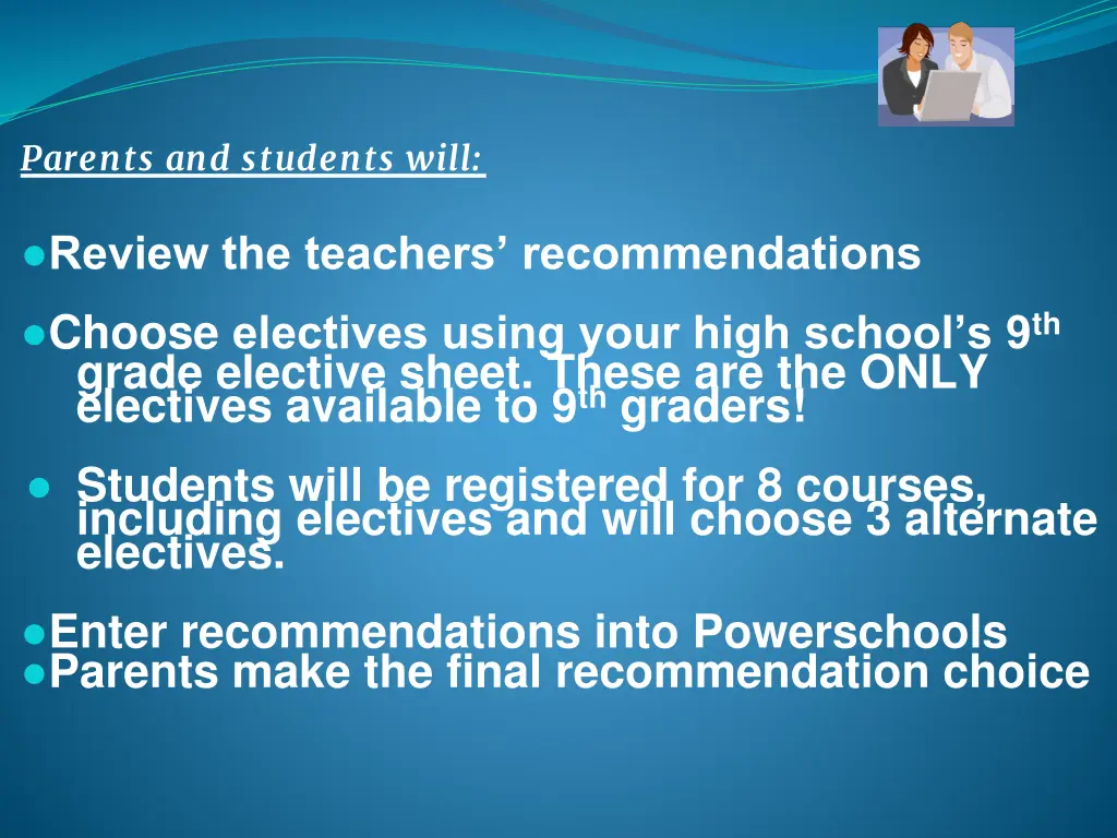 parents and students will