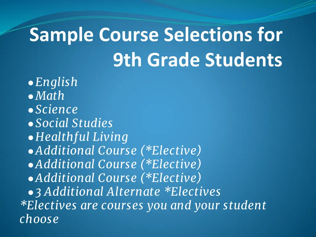 sample course selections for 9th grade students