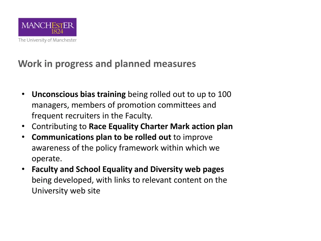 work in progress and planned measures