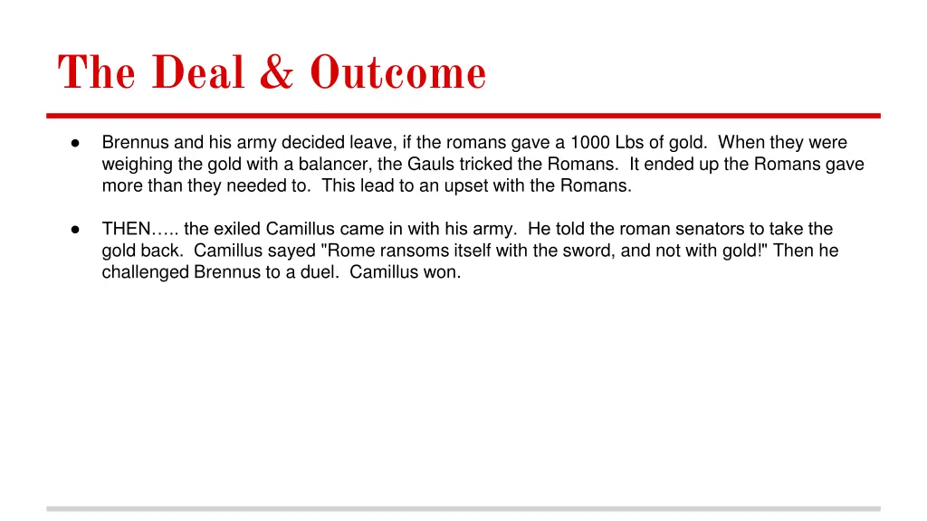 the deal outcome