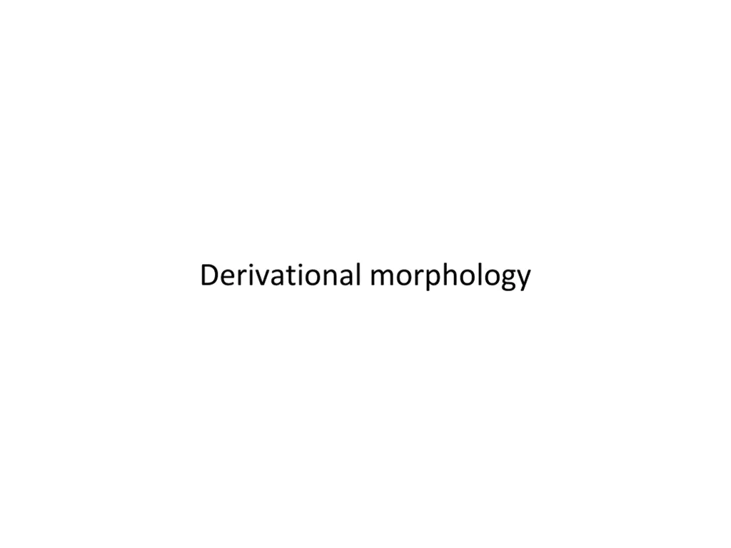 derivational morphology