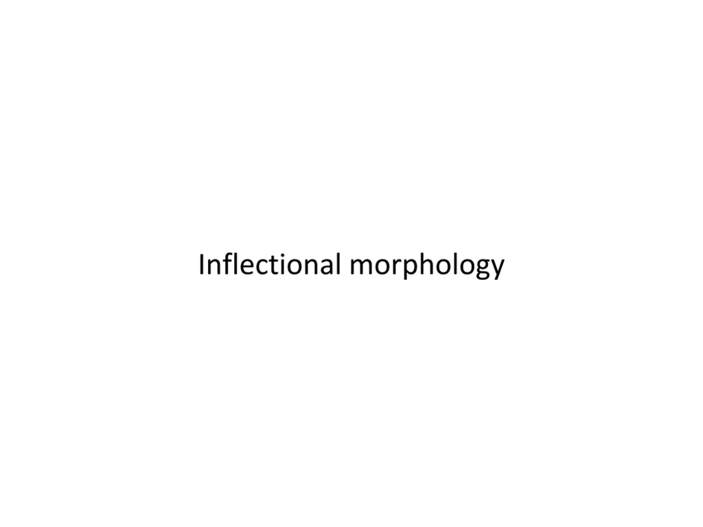 inflectional morphology