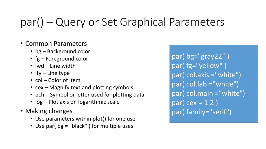 par query or set graphical parameters