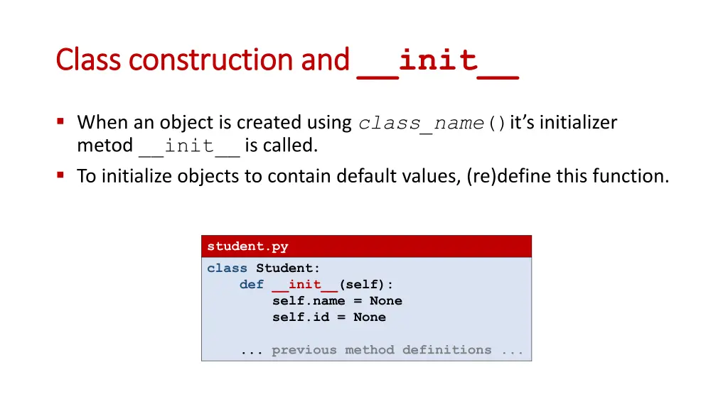 class construction and class construction and init