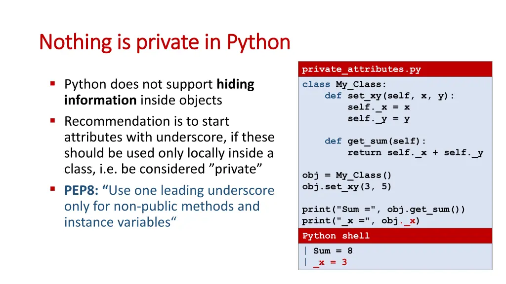 nothing nothing is private in is private in python