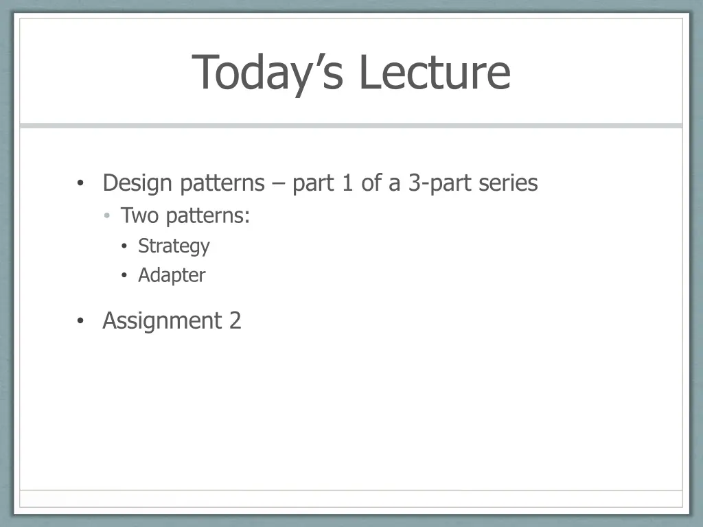 today s lecture