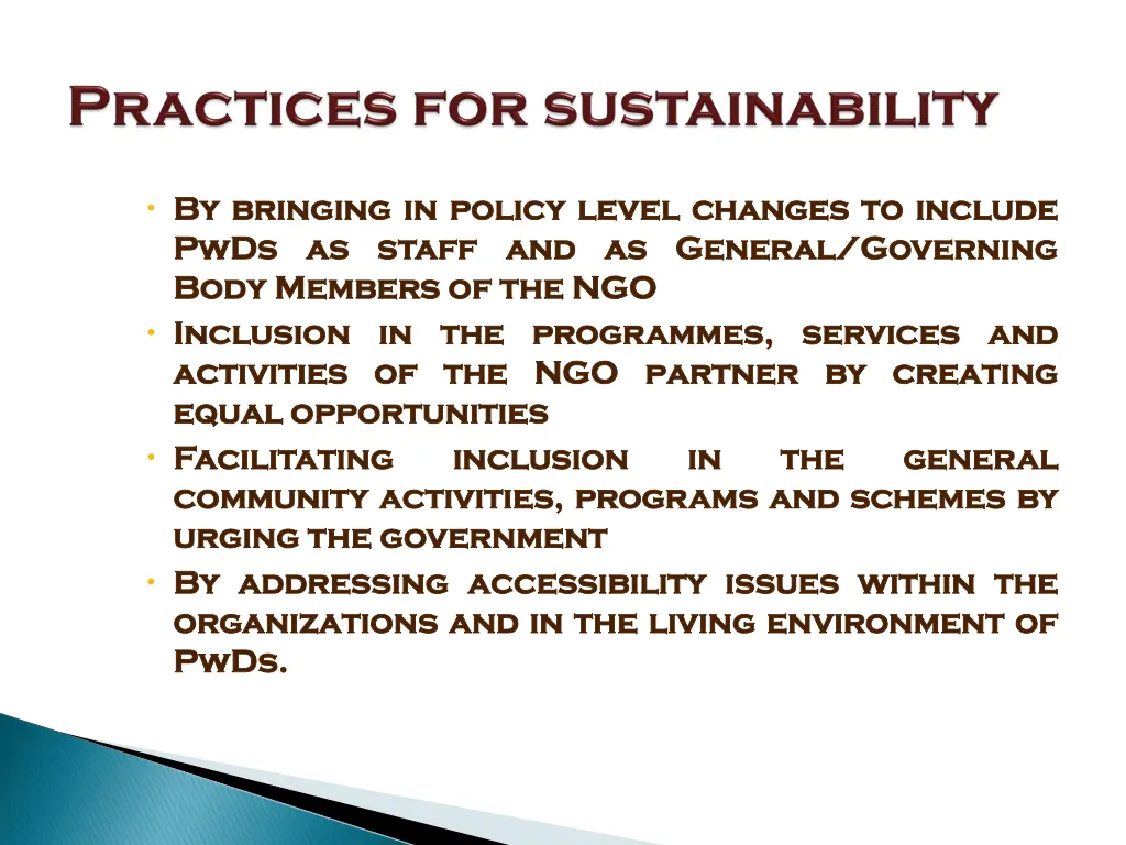 by by bringing bringing in pwds pwds as body body