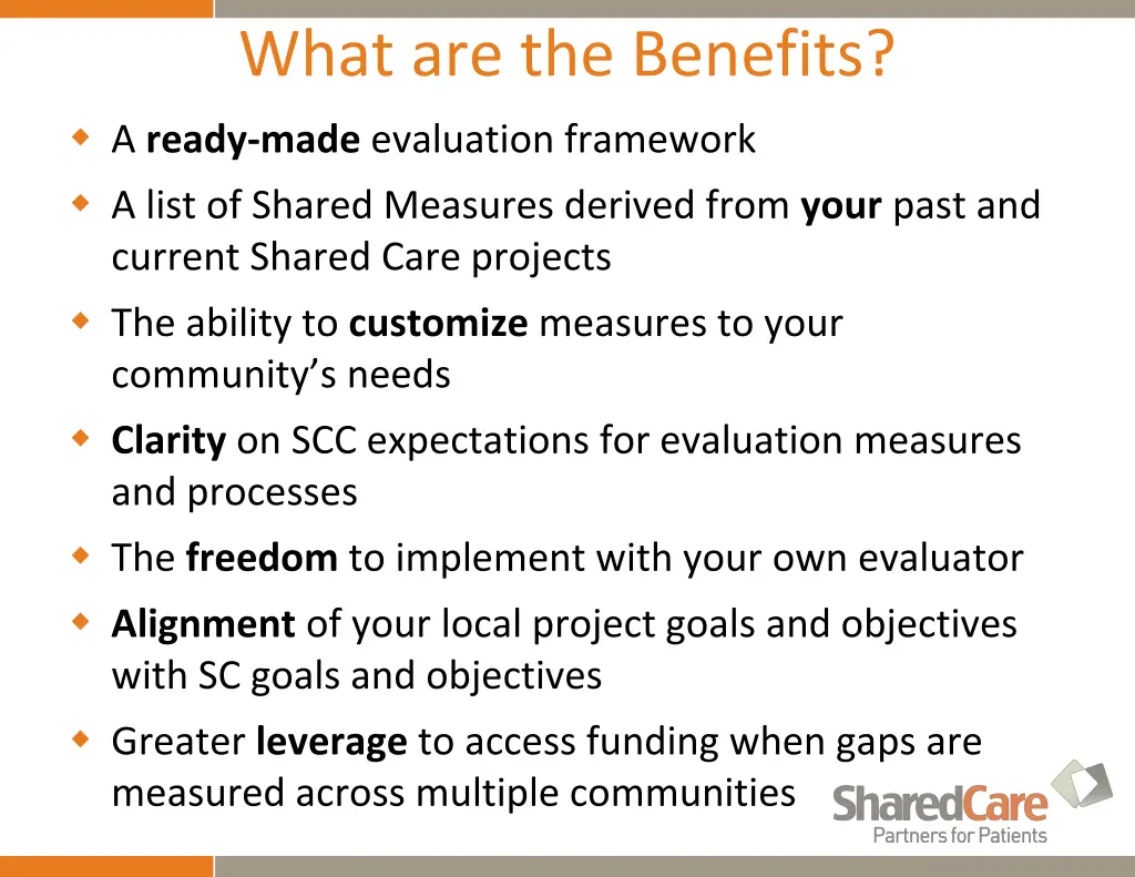 what are the benefits a ready made evaluation