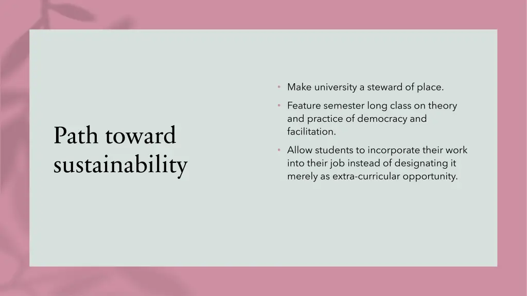 make university a steward of place