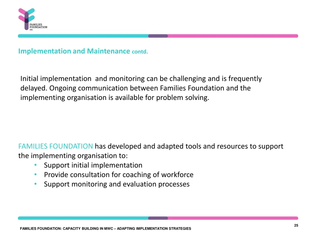 implementation and maintenance contd