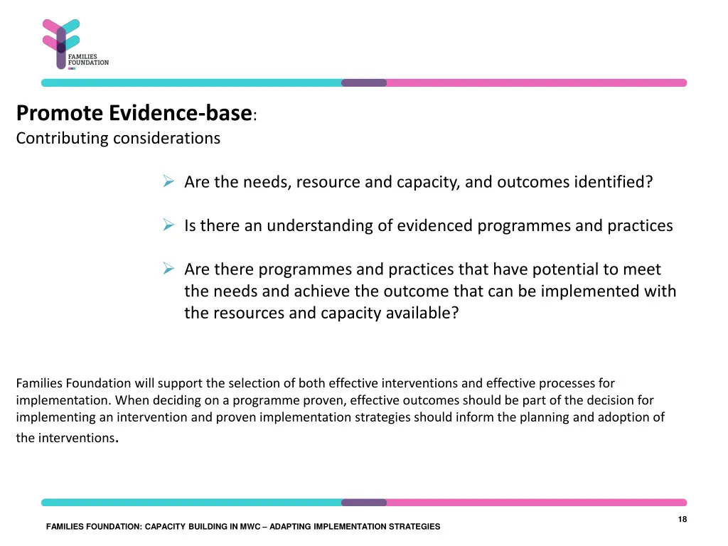 promote evidence base contributing considerations