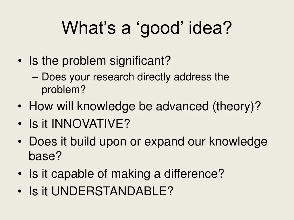 what s a good idea