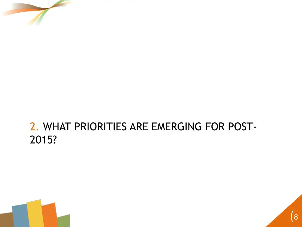2 what priorities are emerging for post 2015