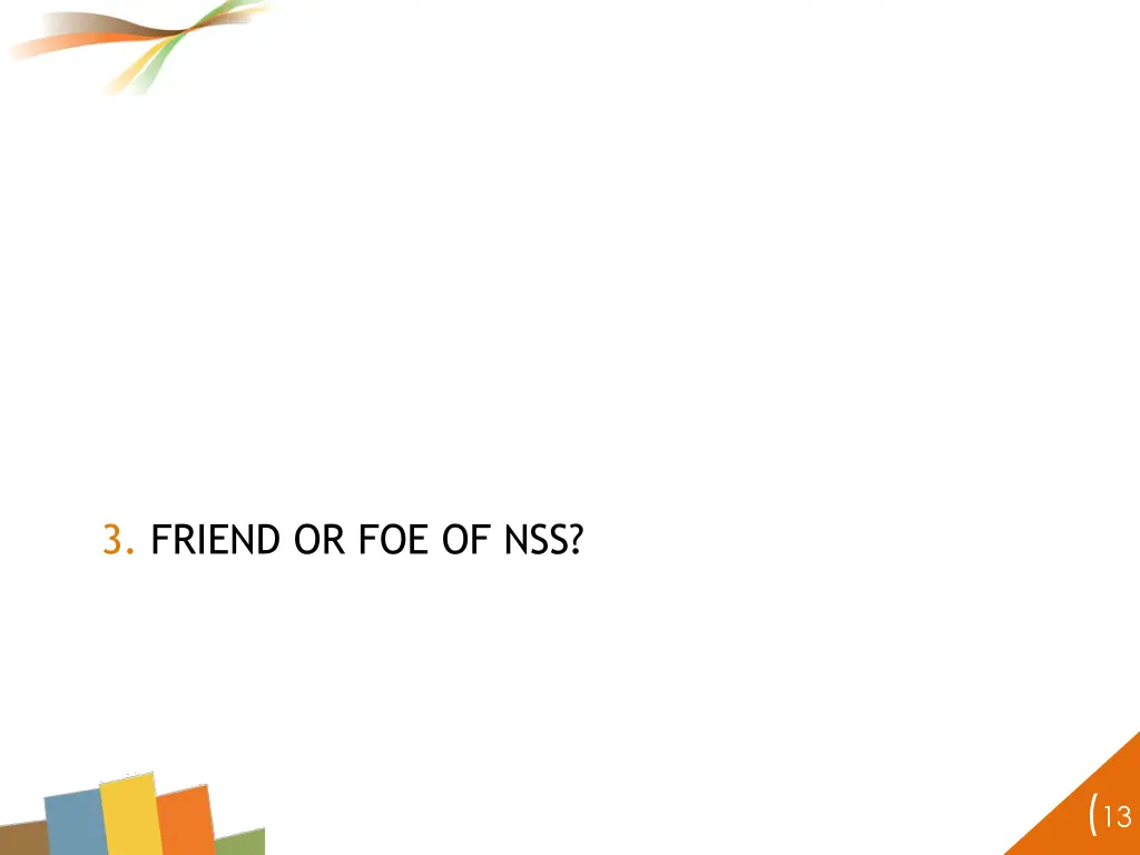 3 friend or foe of nss