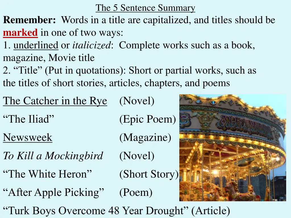 the 5 sentence summary 9